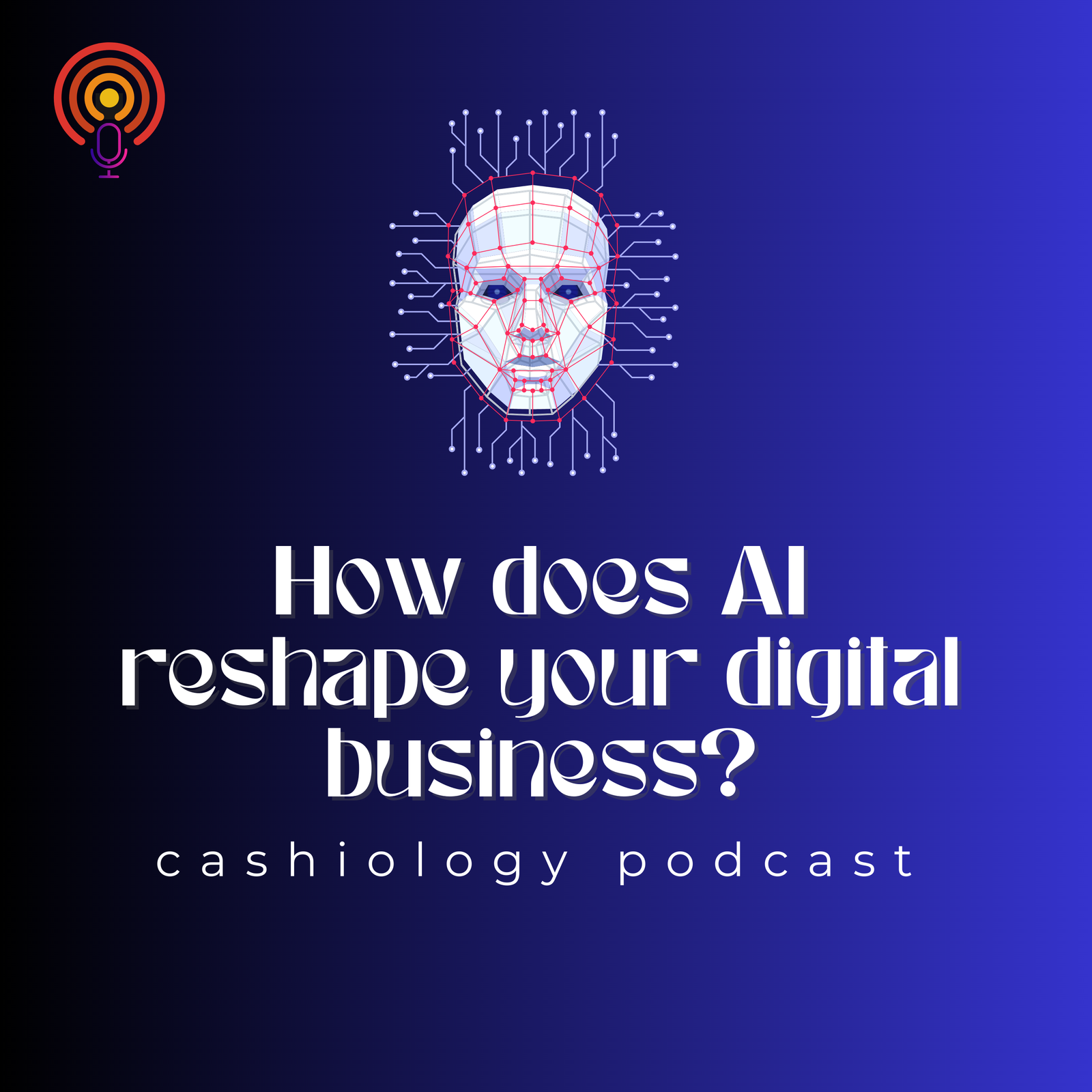 how does ai reshape the digital creator's business podcast image