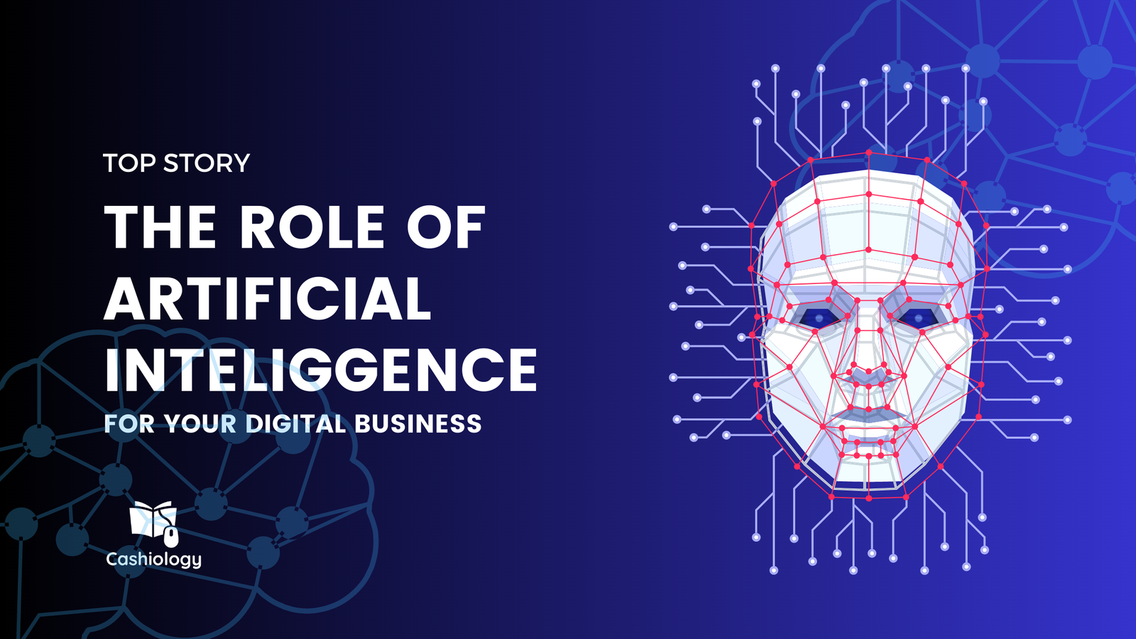 Featured Image - The role of artificial intelligence for your digital business